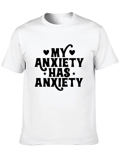 My Anxiety Has Anxiety Graphic Tee