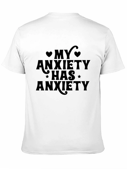 My Anxiety Has Anxiety Graphic Tee