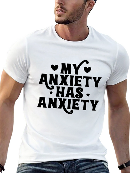 My Anxiety Has Anxiety Graphic Tee