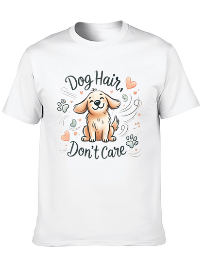Dog Hair Dont Care Graphic Tee