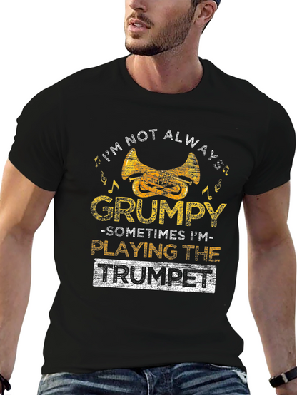 Grumpy Trumpet Player T-Shirt - Funny Musician Tee