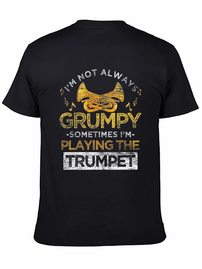 Grumpy Trumpet Player T-Shirt - Funny Musician Tee