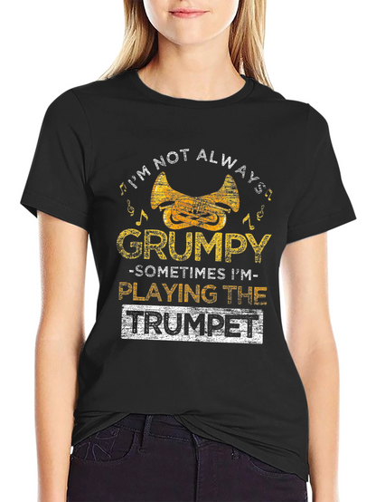 Grumpy Trumpet Player T-Shirt - Funny Musician Tee