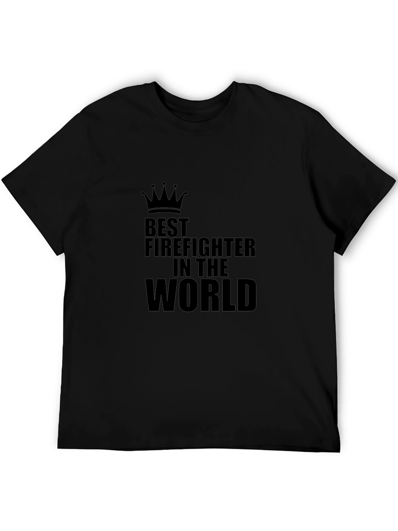 Best Firefighter in the World T-Shirt