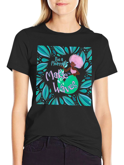 Be a Mermaid Graphic Tee