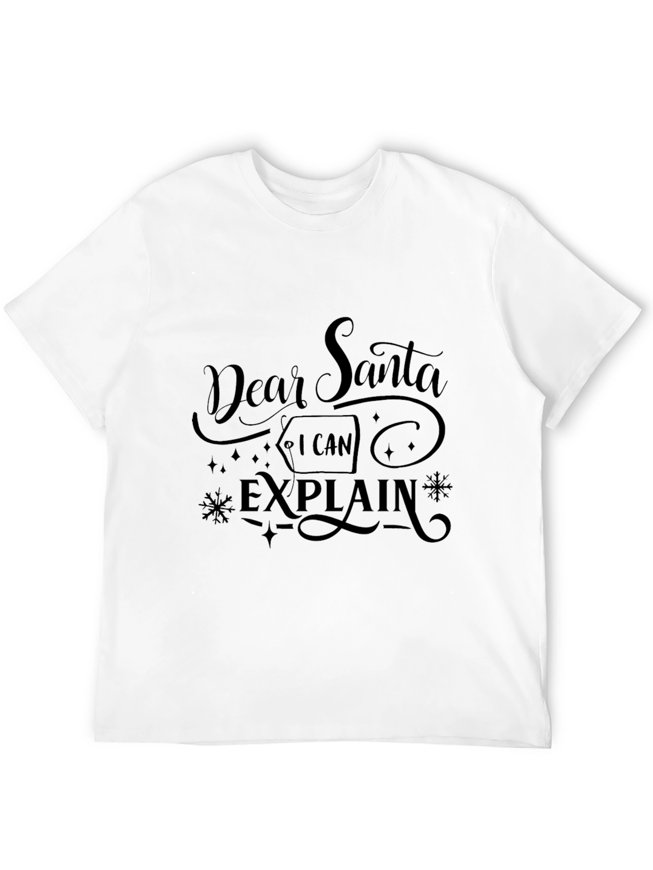 Dear Santa I Can Explain Graphic Tee