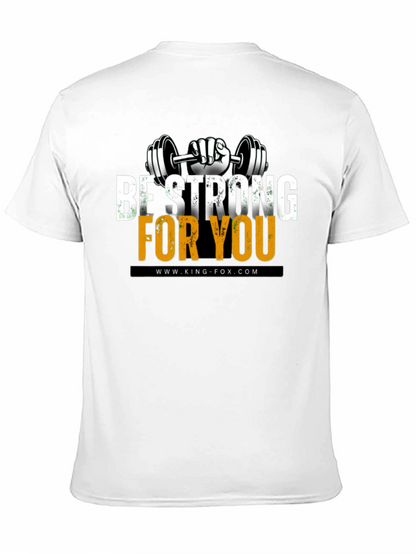 Be Strong For You Graphic T-Shirt