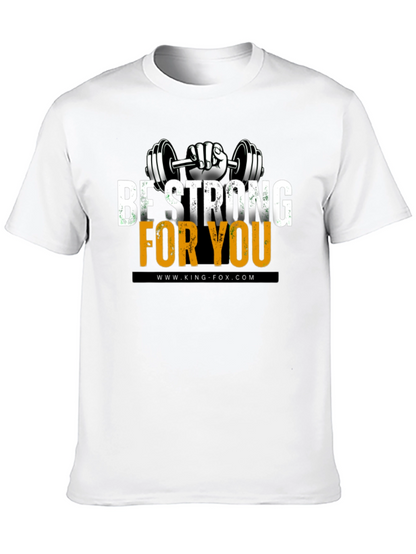 Be Strong For You Graphic T-Shirt