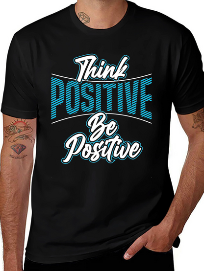 Think Positive Be Positive T-Shirt - Black