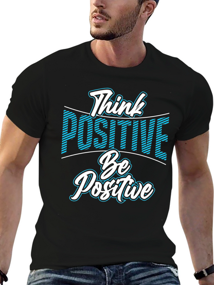 Think Positive Be Positive T-Shirt - Black