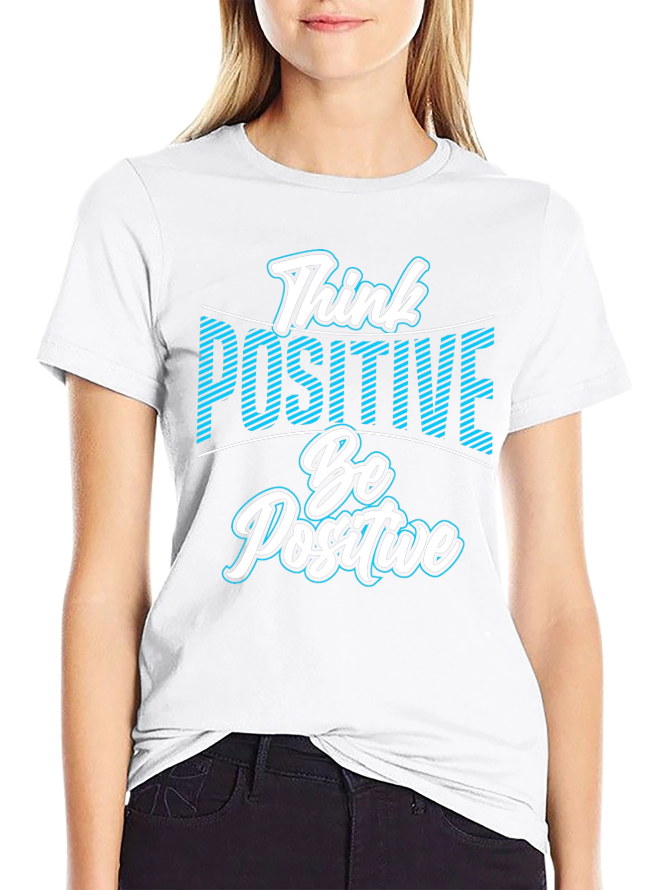 Think Positive Be Positive T-Shirt - Black