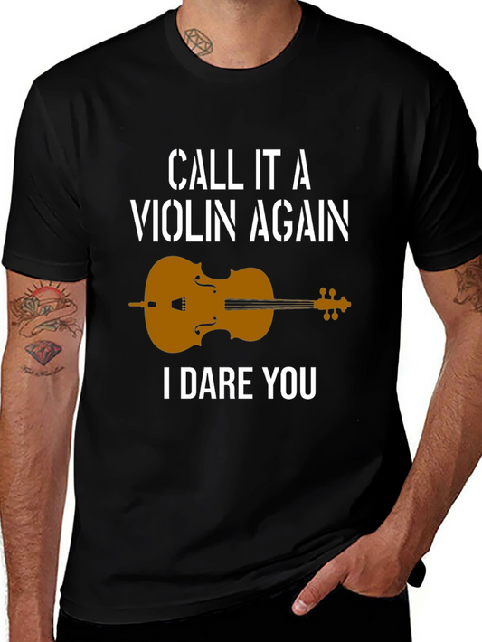 Cello T-Shirt - Call it a Violin Again Funny Musician Tee