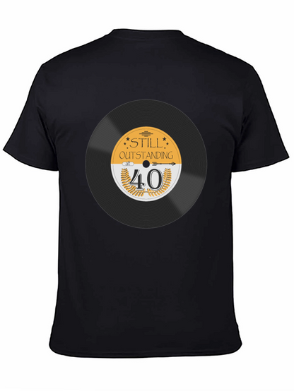 Still Outstanding at 40 Black T-Shirt