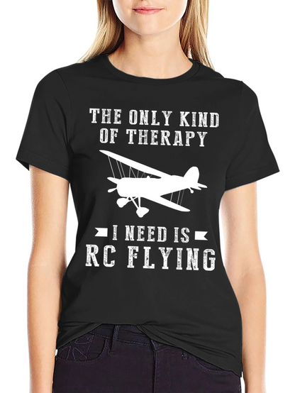 RC Flying Therapy T-Shirt - Hobbyist Gift