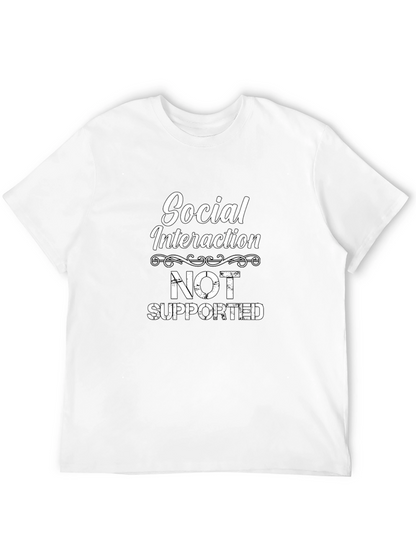Social Interaction Not Supported Graphic Tee