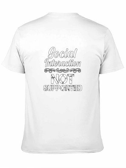 Social Interaction Not Supported Graphic Tee