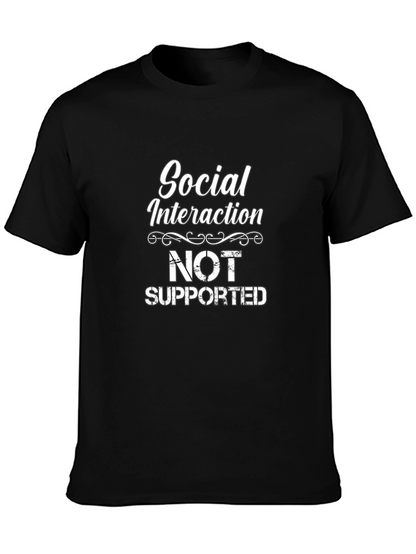 Social Interaction Not Supported Graphic Tee
