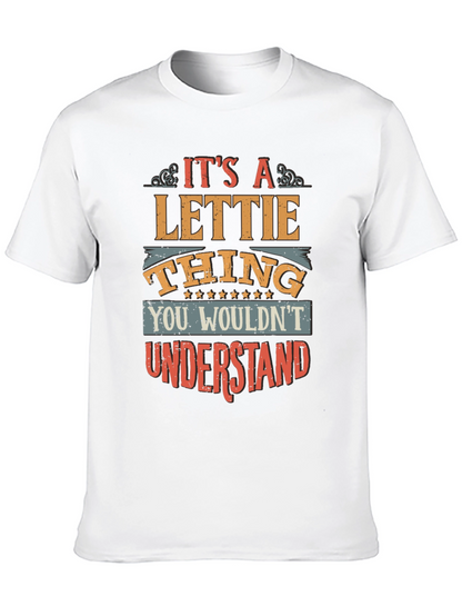 Its a Lettie Thing T-Shirt
