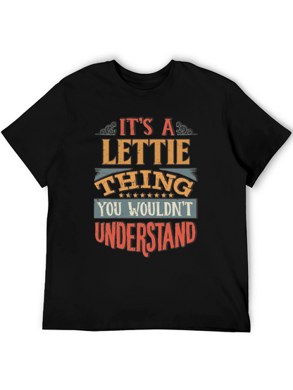Its a Lettie Thing T-Shirt