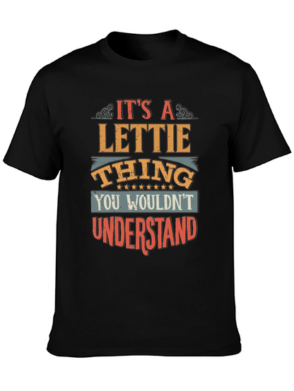 Its a Lettie Thing T-Shirt