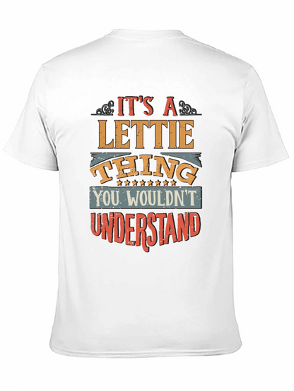 Its a Lettie Thing T-Shirt