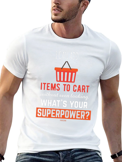 I Can Add Items To Cart T-Shirt