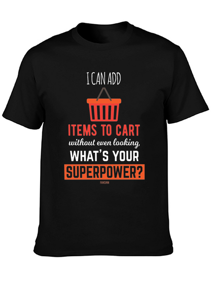 I Can Add Items To Cart T-Shirt
