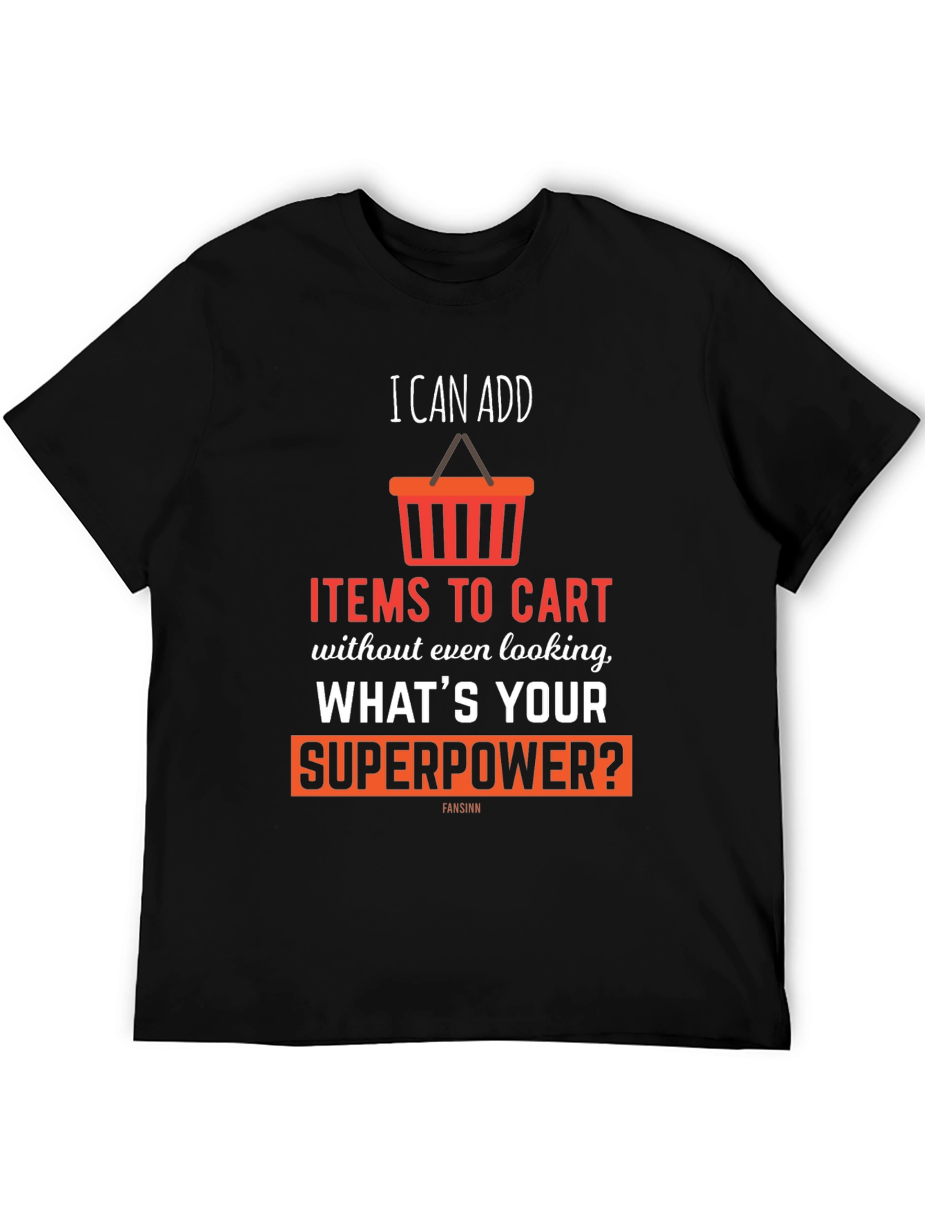 I Can Add Items To Cart T-Shirt