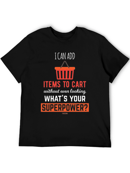 I Can Add Items To Cart T-Shirt