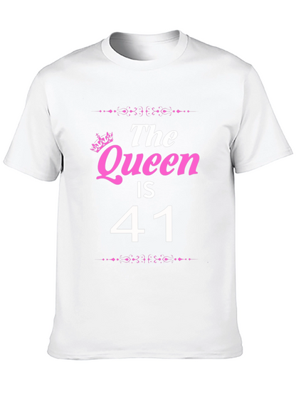 The Queen is 41 T-Shirt