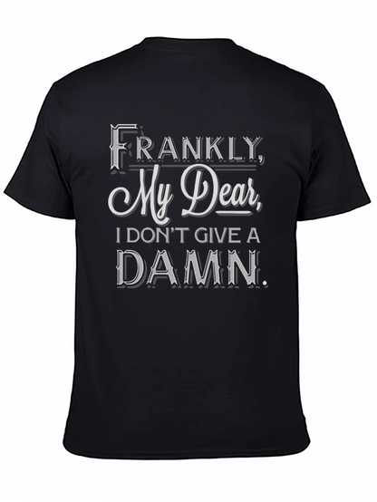 Frankly My Dear T-Shirt