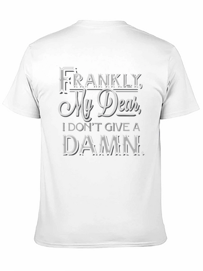 Frankly My Dear T-Shirt