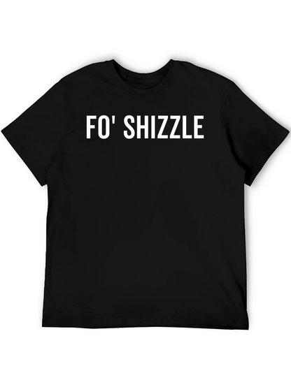 Fo Shizzle Black Graphic Tee