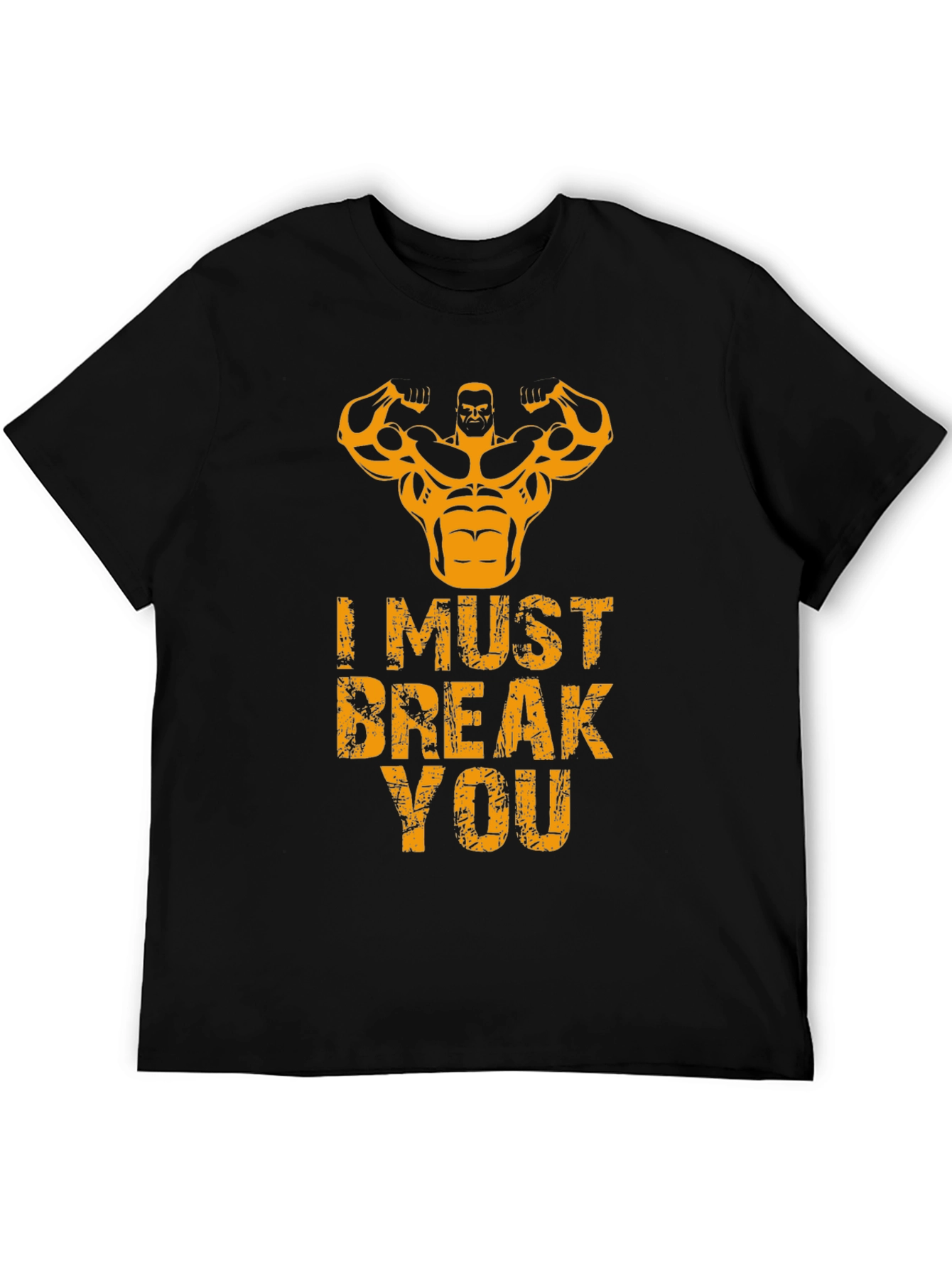 I Must Break You Gym T-Shirt - Black