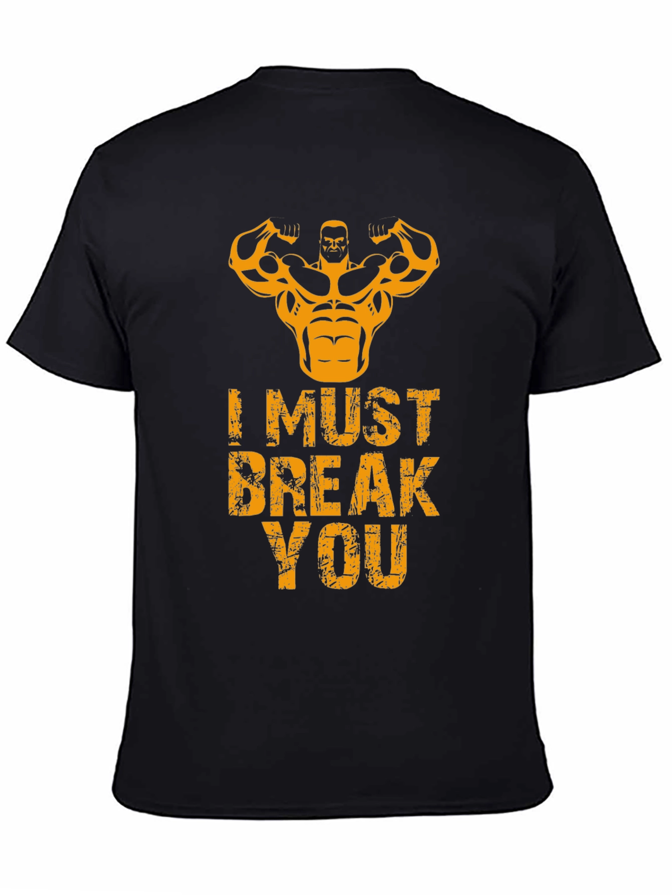 I Must Break You Gym T-Shirt - Black