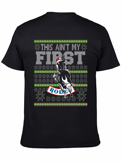 This Aint My First Rodeo Christmas T-Shirt