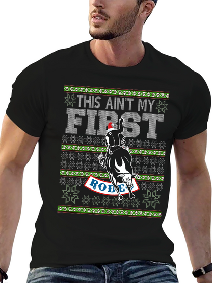 This Aint My First Rodeo Christmas T-Shirt