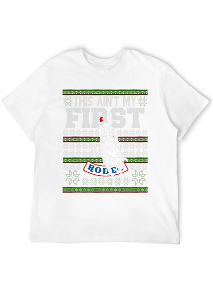 This Aint My First Rodeo Christmas T-Shirt