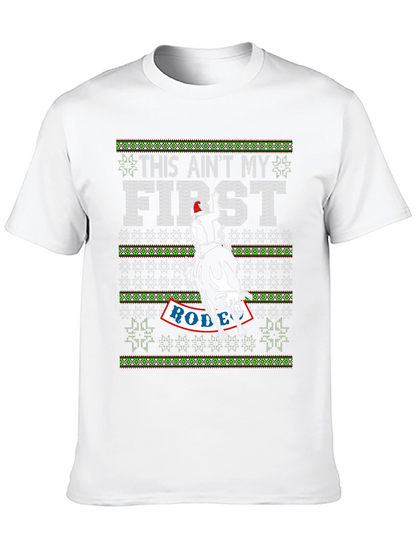 This Aint My First Rodeo Christmas T-Shirt