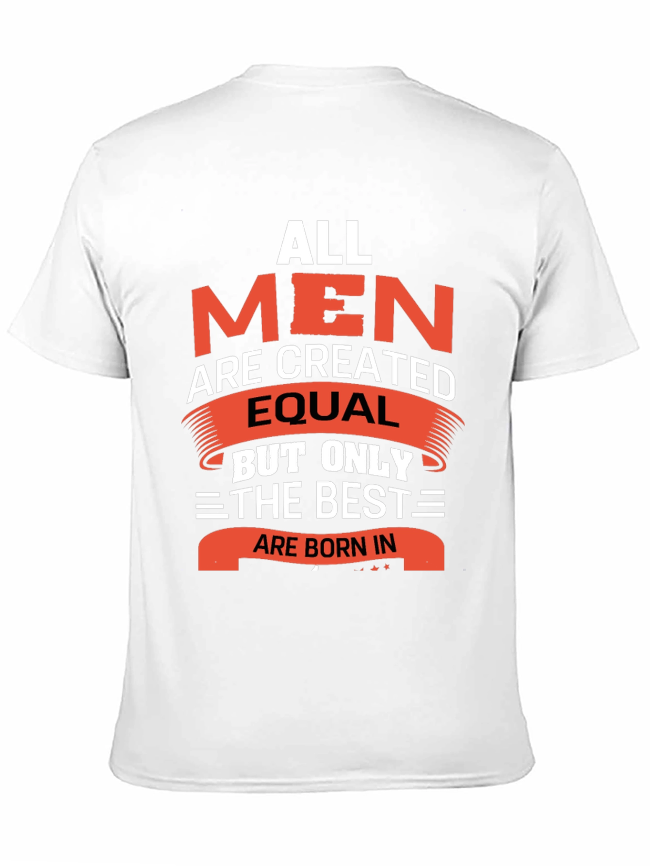 All Men Are Created Equal T-Shirt
