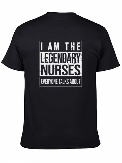 Legendary Nurses T-Shirt - Black Cotton Tee