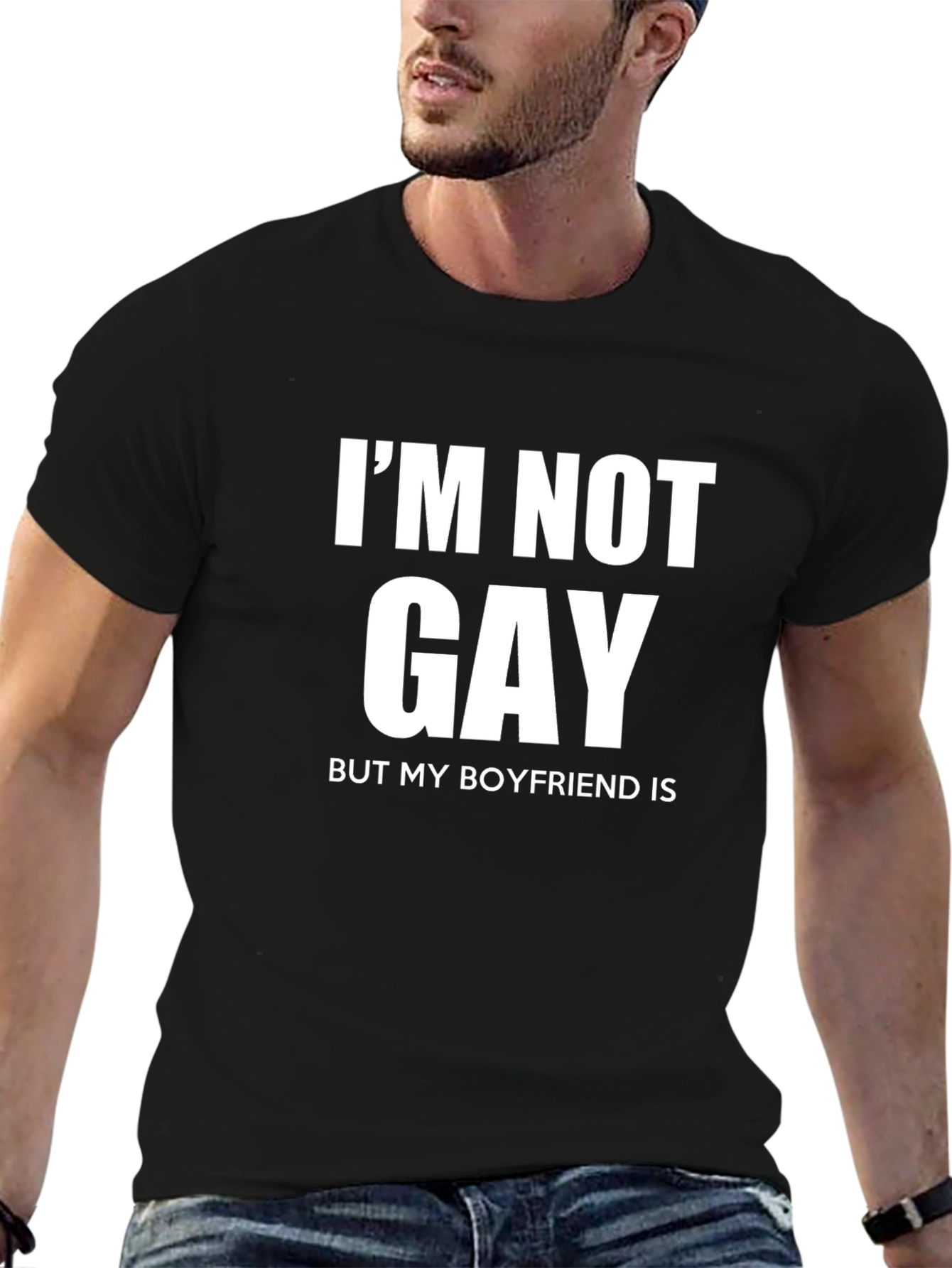 Im Not Gay But My Boyfriend Is Graphic T-Shirt