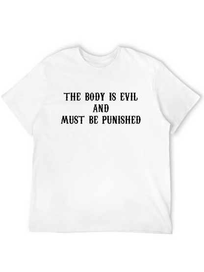 The Body is Evil Black T-Shirt