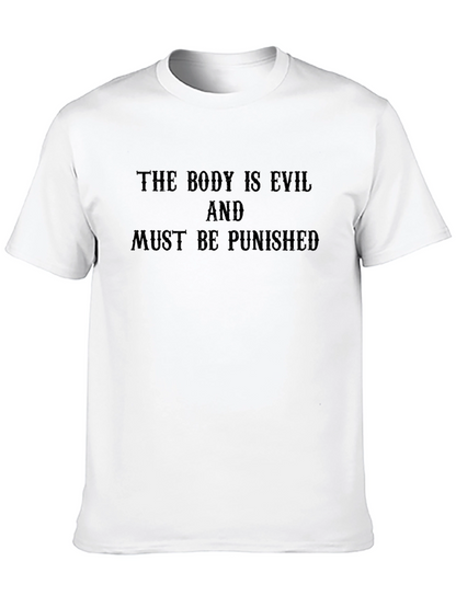 The Body is Evil Black T-Shirt