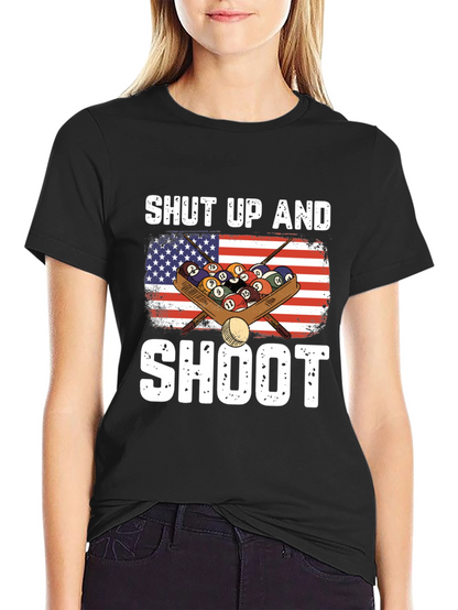 Shut Up and Shoot T-Shirt