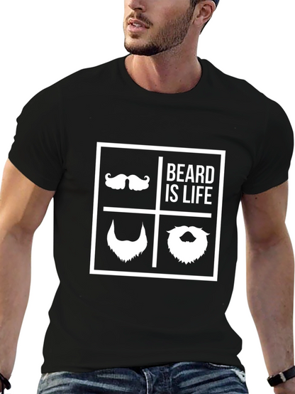 Beard is Life T-Shirt - Stylish Graphic Tee