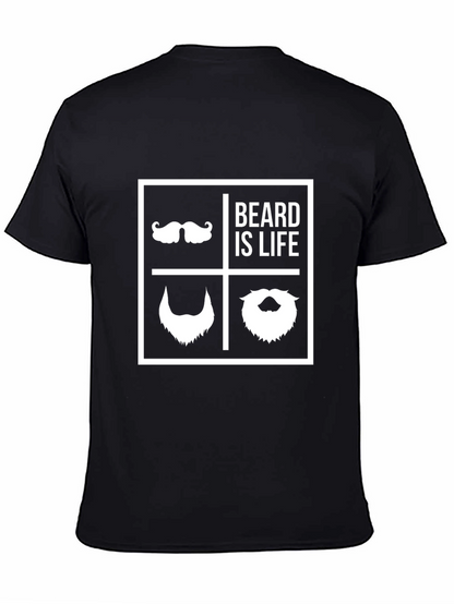 Beard is Life T-Shirt - Stylish Graphic Tee