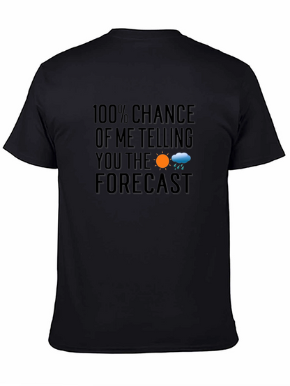 Funny Weather Forecast T-Shirt