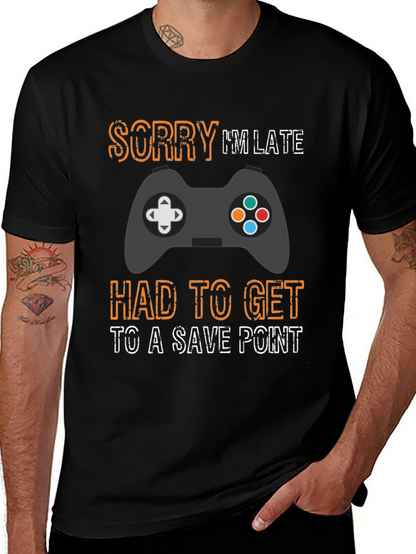 Gamer Sorry Im Late Save Point T-Shirt