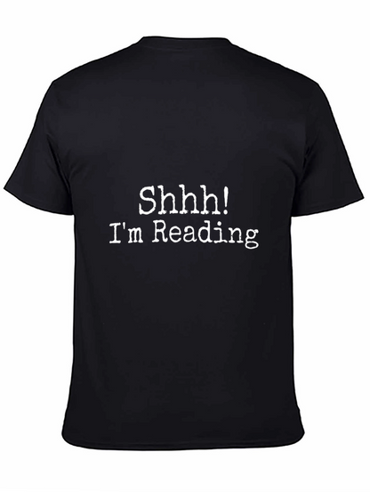 Shhh! Im Reading T-Shirt - Book Lover Tee
